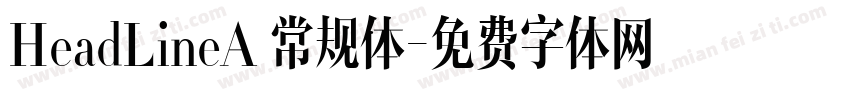 HeadLineA 常规体字体转换
